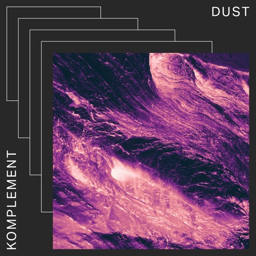 Komplement Dust artwork faeton music