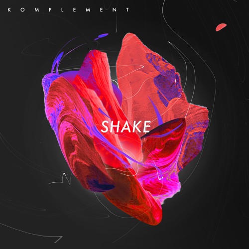 Komplement - Shake (artwork faeton music)