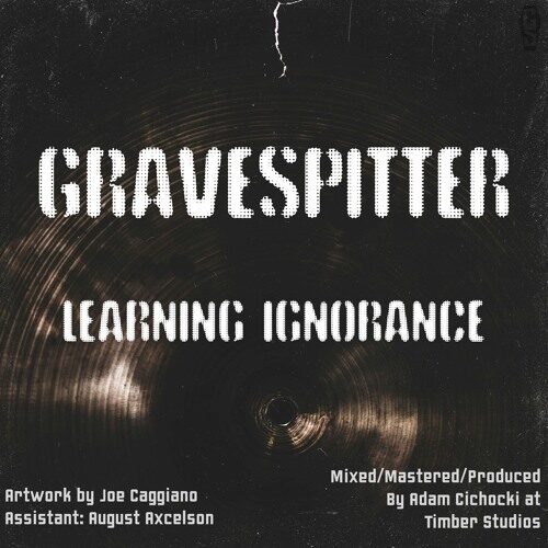GraveSpitter - Learning Ignorance (artwork faeton music)