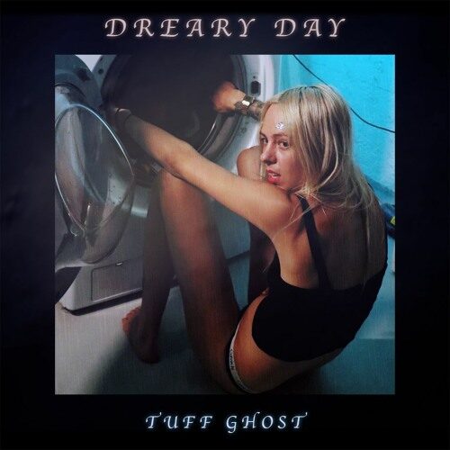 Tuff Ghost - Dreary Day (artwork faeton music)