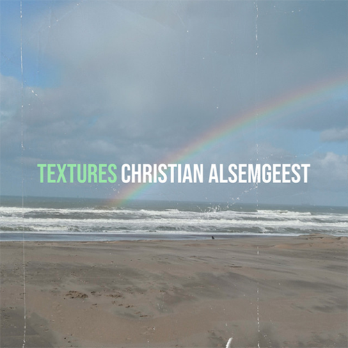 Christian Alsemgeest - Textures (artwork faeton music)