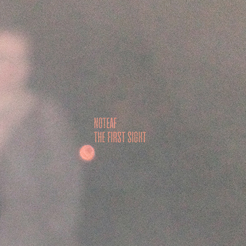 noteaf - The First Sight